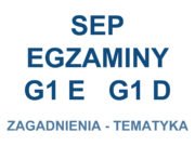 Zagadnienia egzaminu SEP G1 E (Eksploatacja) oraz G1 D (Dozór) w pytaniach i odpowiedziach