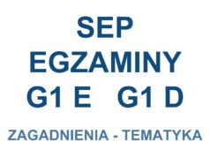 Zagadnienia egzaminu SEP G1 E (Eksploatacja) oraz G1 D (Dozór) w pytaniach i odpowiedziach Zagadnienia egzaminu SEP G1 E (Eksploatacja) oraz G1 D (Dozór) w pytaniach i odpowiedziach